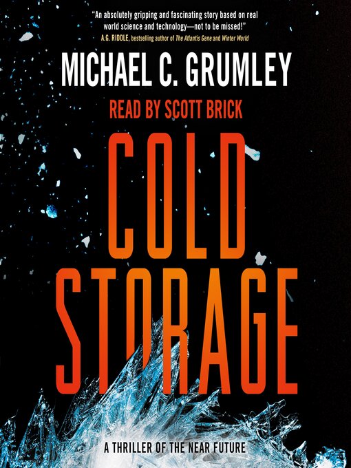 Title details for Cold Storage by Michael C. Grumley - Available